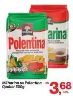 Fort Atacadista Quaker - milharina ou polentina oferta