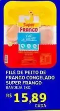 Assaí Atacadista Super - filé de peito de frango congelado frango oferta