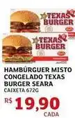 Assaí Atacadista Seara - hambúrguer misto congelado texas burger oferta