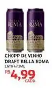 Assaí Atacadista Draft - chopp de vinho oferta