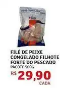 Assaí Atacadista Forte - filé de peixe congelado filhote forte do pescado oferta
