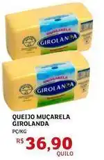 Assaí Atacadista Girolanda - queijo muçarela oferta