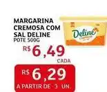 Assaí Atacadista Deline - margarina com sal oferta