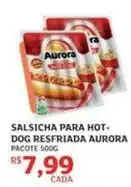 Assaí Atacadista Aurora - salsicha para hot- dog resfriada oferta