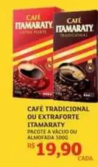 Assaí Atacadista Itamaraty - cafe tradicional ou extraforte oferta