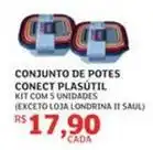 Assaí Atacadista De - conjunto de potes conect plasútil oferta