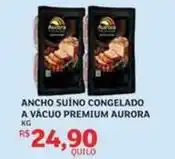 Assaí Atacadista Aurora - ancho suino congelado a vacuo premium oferta