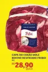 Assaí Atacadista Friboi - capa do coxão mole bovino resfriado oferta