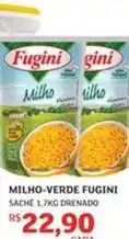 Assaí Atacadista Fugini - milho-verde oferta
