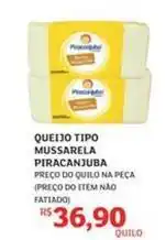 Assaí Atacadista Piracanjuba - queijo tipo mussarela oferta