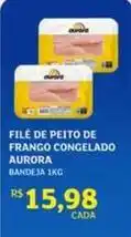 Assaí Atacadista Aurora - filé de peito de frango congelado oferta