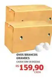 Assaí Atacadista Rs - ovos brancos grandes oferta