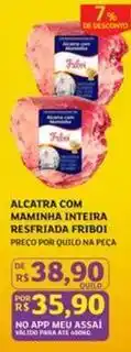 Assaí Atacadista Friboi - alcatra com maminha inteira resfriada oferta