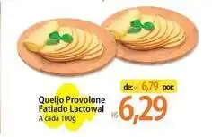 Atacadão Lactowal - queijo provolone fatiado oferta