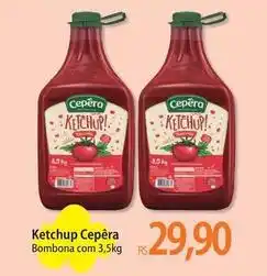 Atacadão Cepêra - ketchup oferta