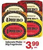 Fort Atacadista Phebo - sabonete 90g fragrâncias oferta