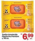 Fort Atacadista Premium - toalha umedecida piquitucho oferta