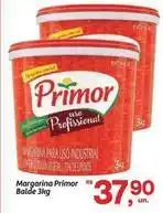 Fort Atacadista Primor - margarina balde oferta