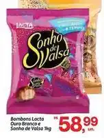 Fort Atacadista Lacta - bombons ouro branco e sonho de valsa oferta