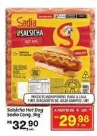 Fort Atacadista Sadia - salsicha hot dog oferta