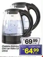 Fort Atacadista Max - chaleira eletrica chic lar vidro 1,8 litros oferta