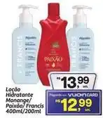 Fort Atacadista Francis - loção hidratante monange oferta