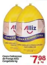 Fort Atacadista Alliz - coxa e sobrecoxa de frango oferta