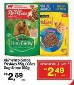 Fort Atacadista Molho - alimento gatos friskies/caes oferta