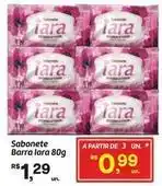 Fort Atacadista Lara - sabonete barra oferta