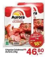 Fort Atacadista Aurora - linguica calabresars oferta