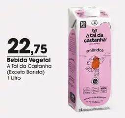 Zaffari Bebida Vegetal A Tal da Castanha oferta