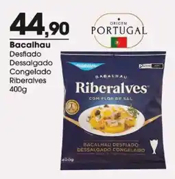 Zaffari Bacalhau desfiado dessalgado congelado riberalves oferta