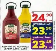 Roldão Cepêra - ketchup ou mostarda oferta