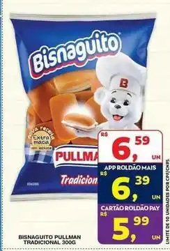 Roldão Pullman - bisnaguito tradicional oferta