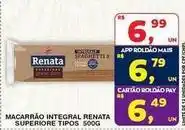 Roldão Renata - macarrão integral oferta