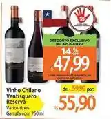 Atacadão Ventisquero - vinho chileno reserva oferta