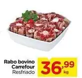 Carrefour Carrefour - rabo bovino oferta