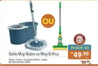 Supermercados Condor Balde Mop Nobre ou Mop Brilhus oferta
