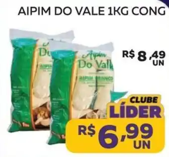 Lider Atacadista Aipim do vale oferta