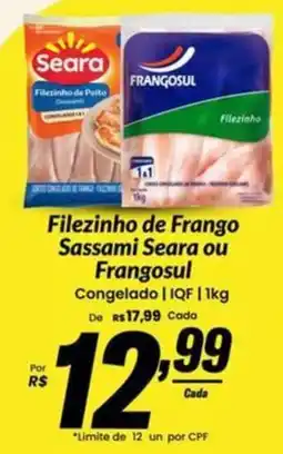 Stok Center Filezinho de Frango Sassami Seara ou Frangosul oferta