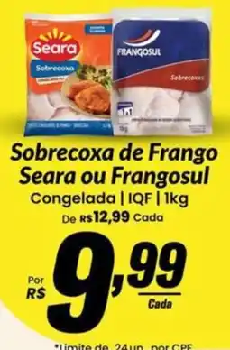 Stok Center Sobrecoxa de Frango Seara ou Frangosul oferta