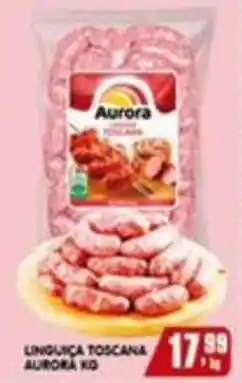 Higa's Supermercado Linguica toscana aurora kg oferta