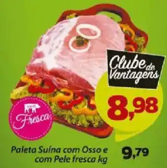 Confiança Supermercados Paleta Suína com Osso e com Pele fresca oferta
