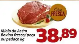 Confiança Supermercados Miolo do Acém Bovino fresco/peça ou pedaço kg oferta