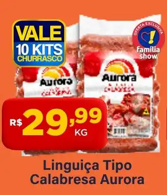 Super Show Linguiça Tipo Calabresa Aurora oferta