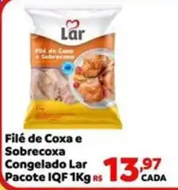Max Atacadista Filé de Coxa e Sobrecoxa Congelado Lar oferta