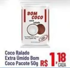 Max Atacadista Coco Ralado Extra Úmido Bom Coco oferta