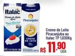 Max Atacadista Creme de Leite Piracanjuba ou Italac TP oferta