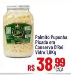 Max Atacadista Palmito pupunha picado em conserva d'rei vidro oferta