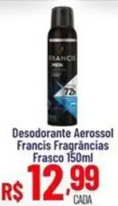 Max Atacadista Desodorante Aerossol Francis Fragrâncias oferta